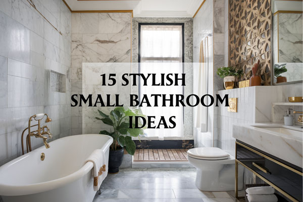 15 Stylish Small Bathroom Ideas for Modern Compact Homes