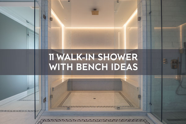 11 Walk-In Shower With Bench Ideas for Comfort